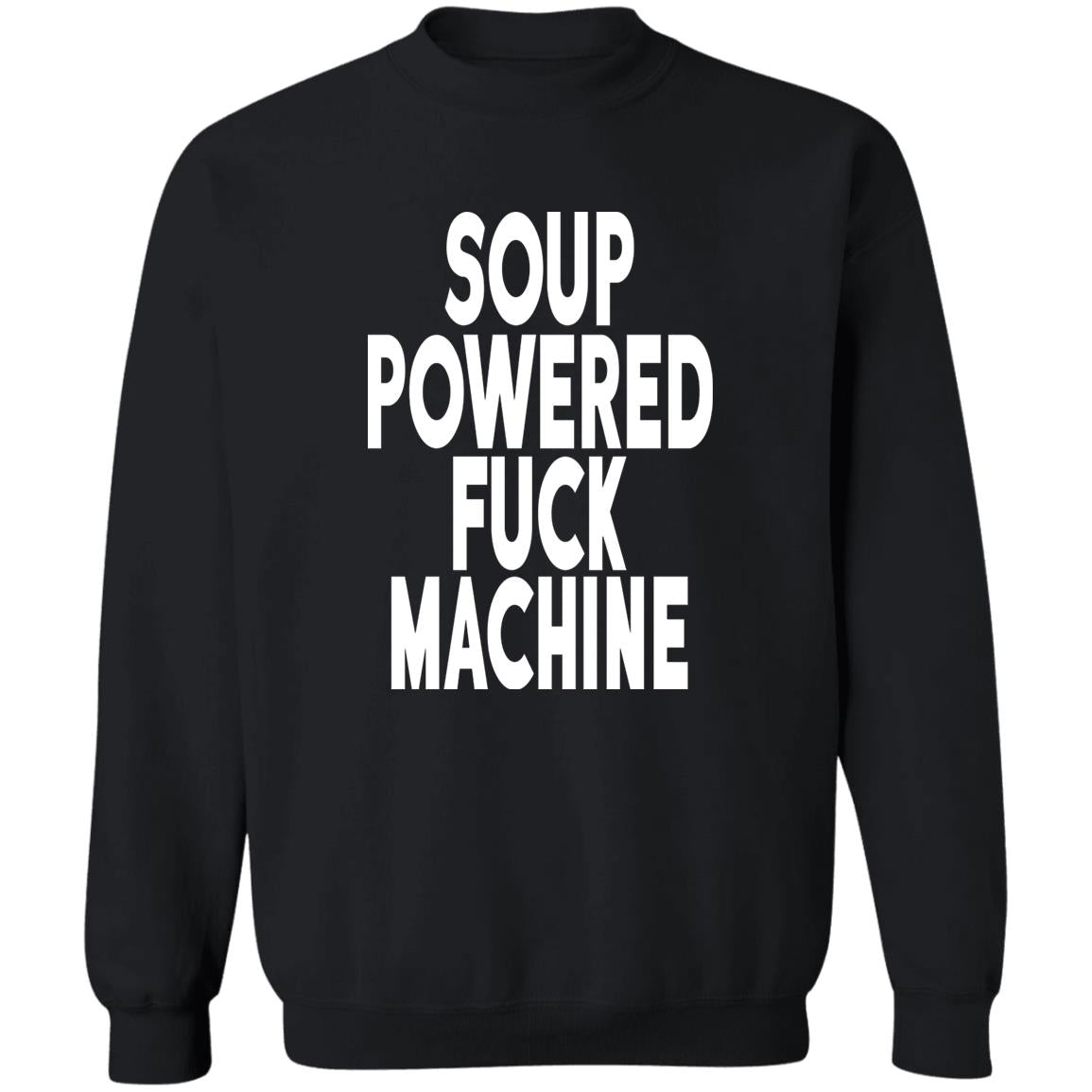 Soup Powered Fuck Machine Shirt