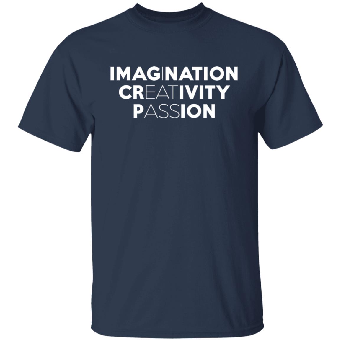 Imagination Creativity Passion I Eat Ass Shirt - TeeDragons