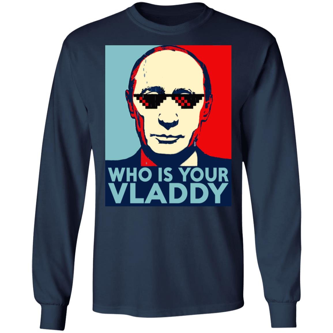 Who is your Vladdy shirt