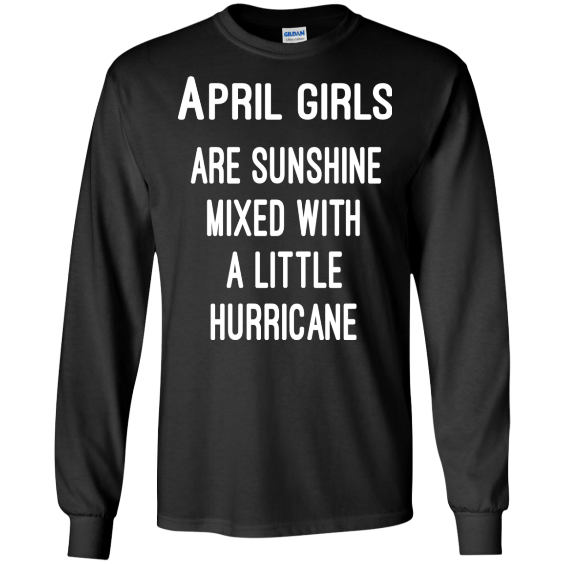 April Girls Are Sunshine Mixed With A Little Hurricane Shirt, Hoodie - TeeDragons