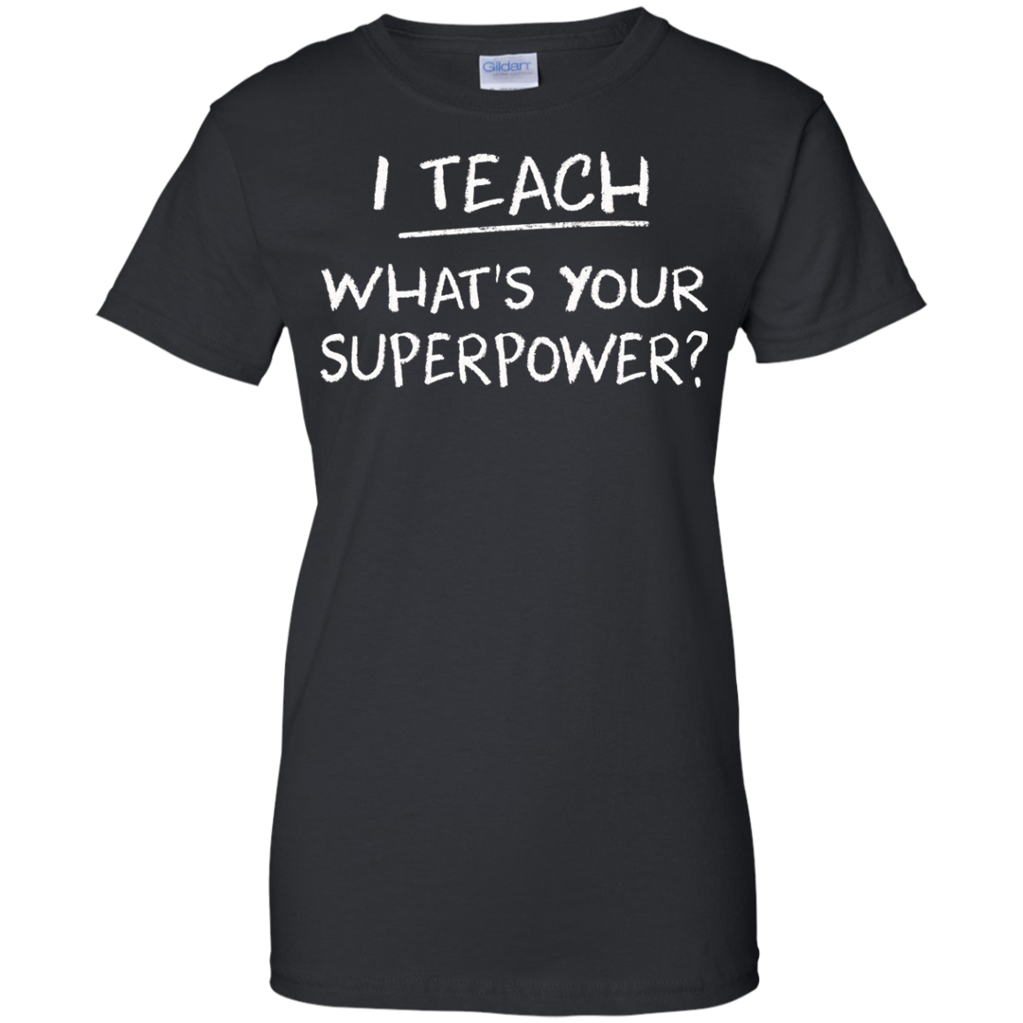 I Teach What Is Your Superpower Shirt, Hoodie, Tank - TeeDragons