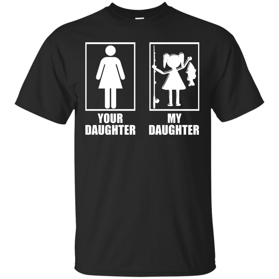 Fishing: Your Daughter, My Daughter Shirt, Hoodie, Tank - TeeDragons