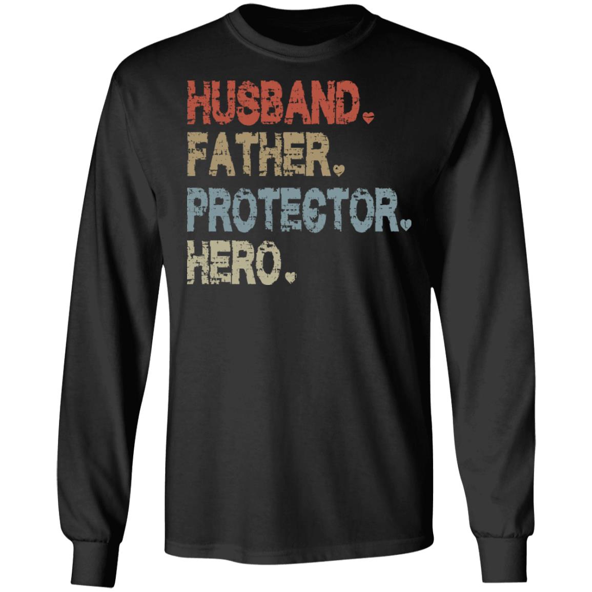 Husband Father Protector Hero Shirt - TeeDragons