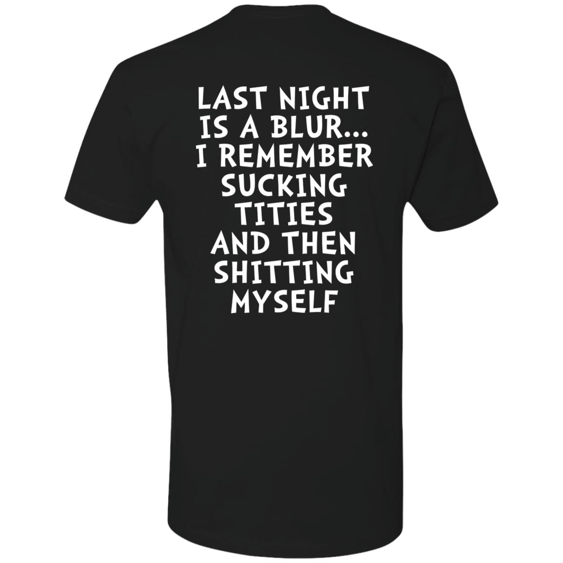 Last Night Is A Blur Shirt
