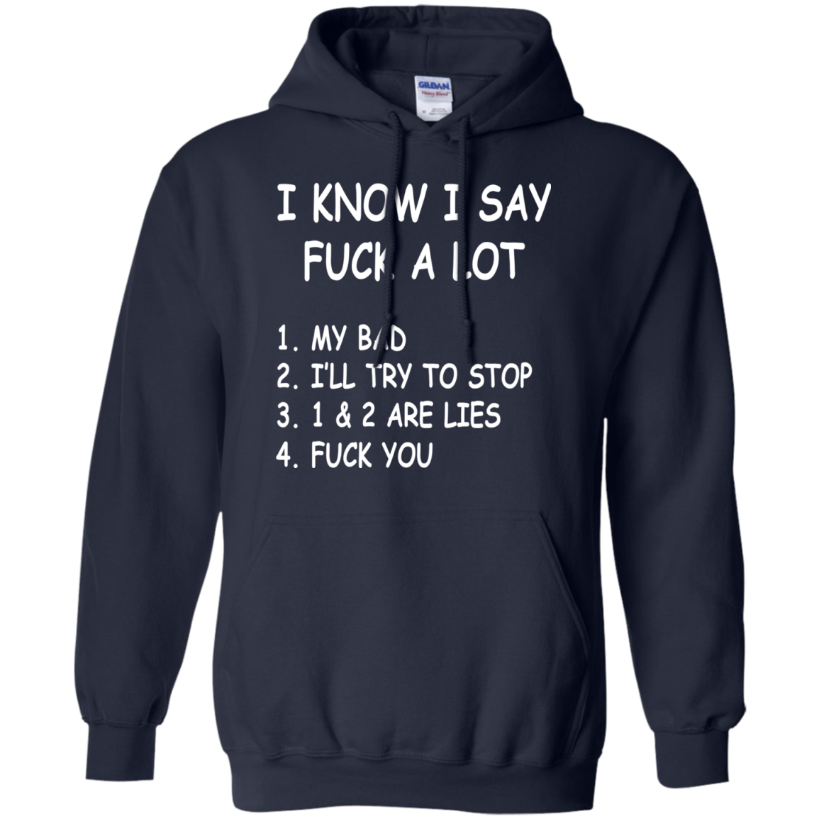 I Know I Say Fuck A Lot Shirt, Hoodie, Tank - TeeDragons