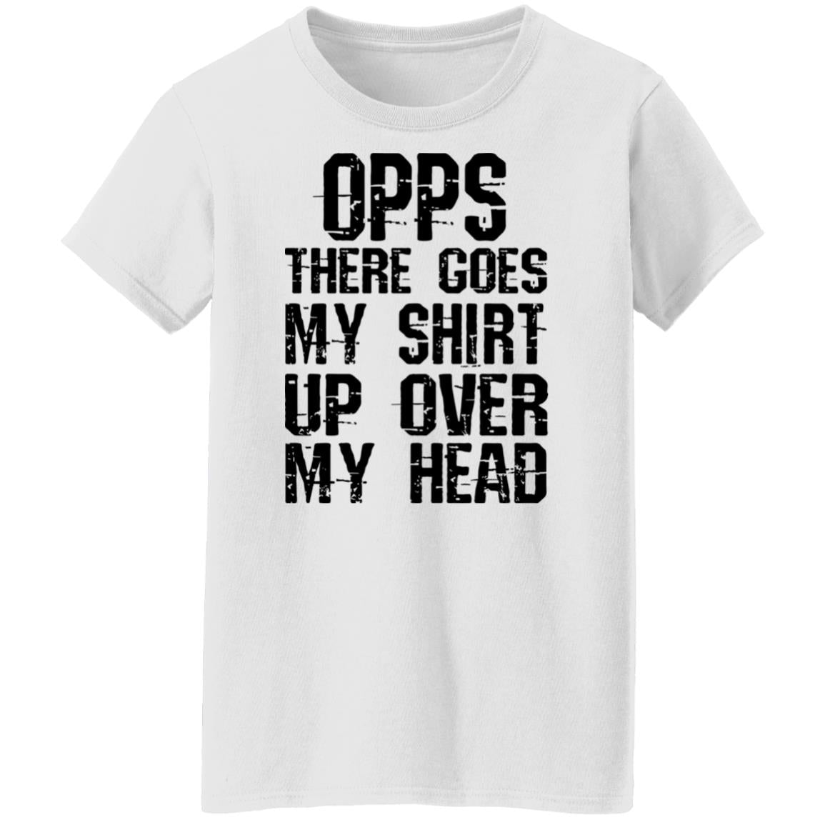 Opps there goes my shirt up over my head shirt