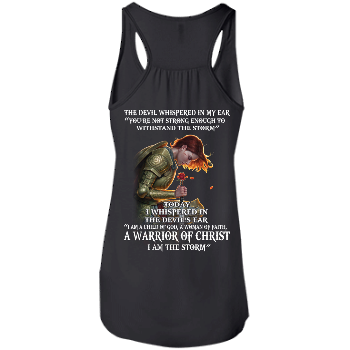 Devil Whispered - I Am A Child Of God, A Woman Of Faith - Warrior Of Christ T-Shirt - TeeDragons