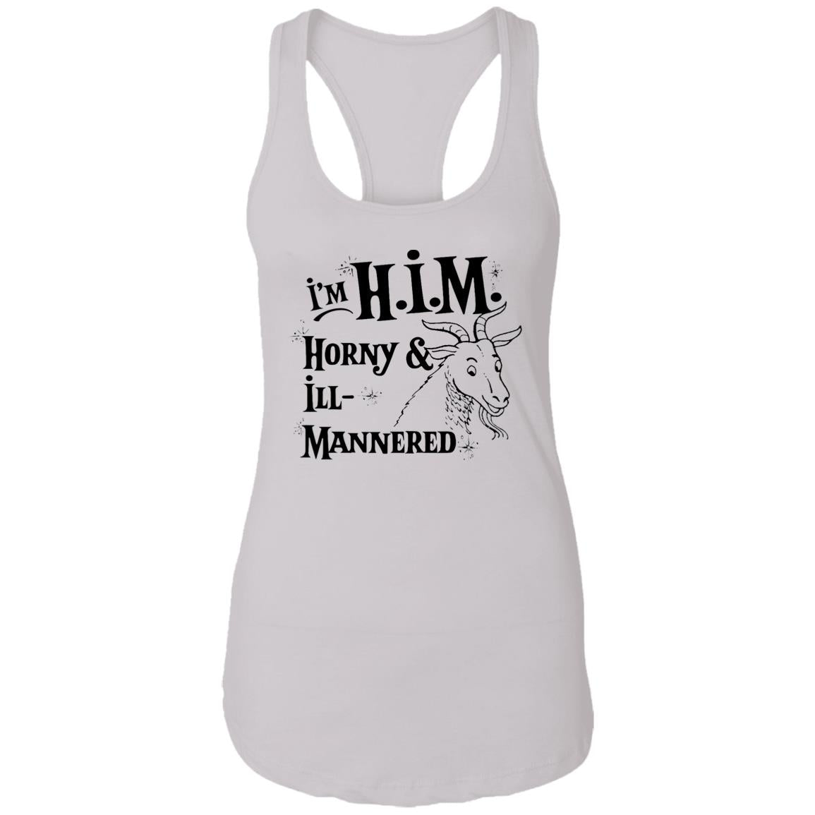 I’m H.I.M. Horny Ill-Mannered Shirt