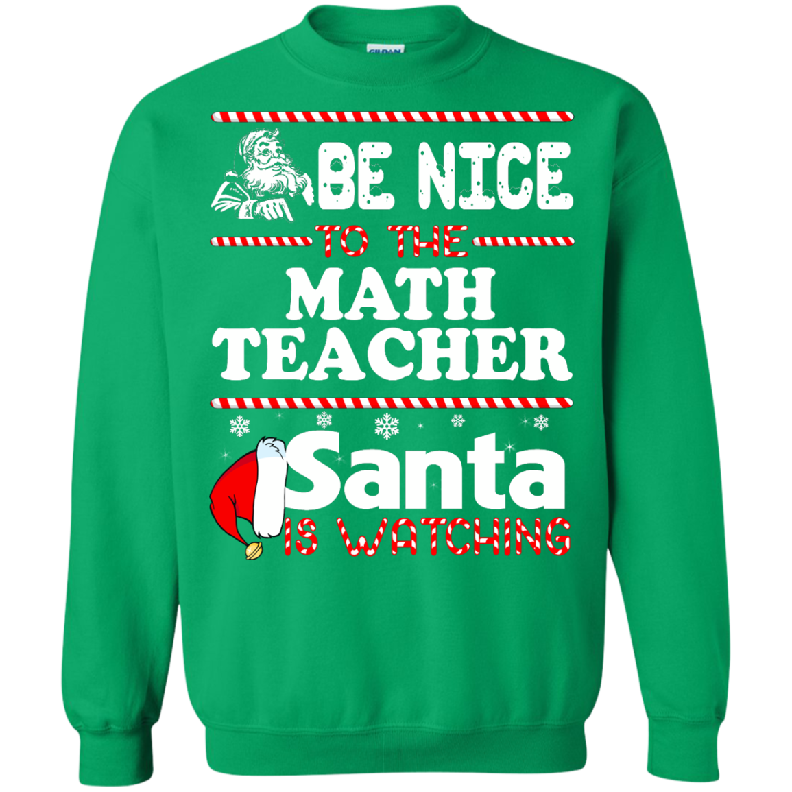 Be Nice To The Math Teacher Santa Is Watching Shirt, Hoodie, Tank - TeeDragons