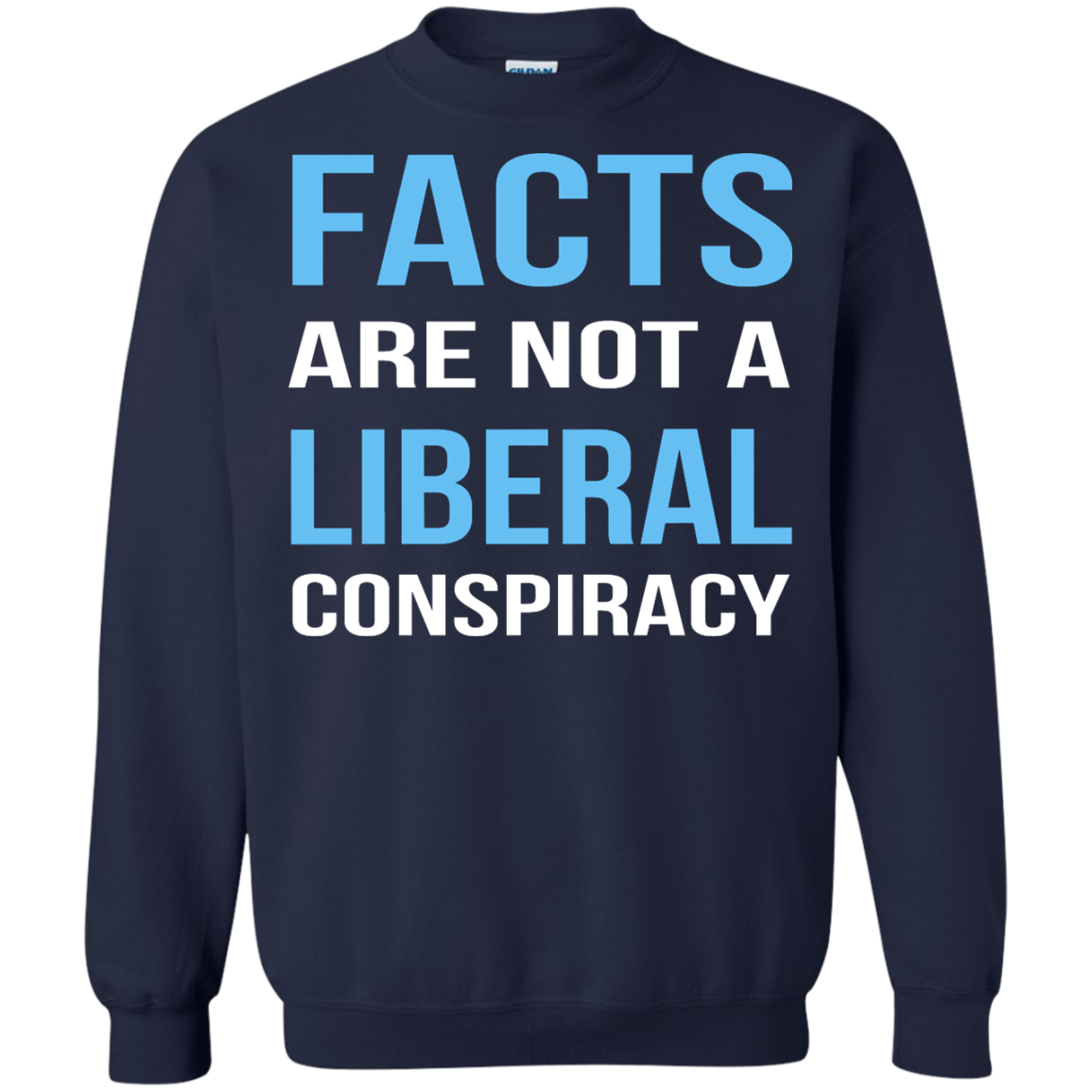 Facts Are Not A Liberal Conspiracy Shirt, Hoodie, Tank - TeeDragons