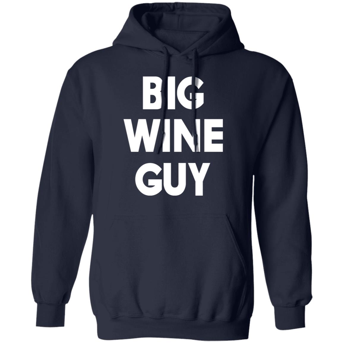 Big wine guy shirt