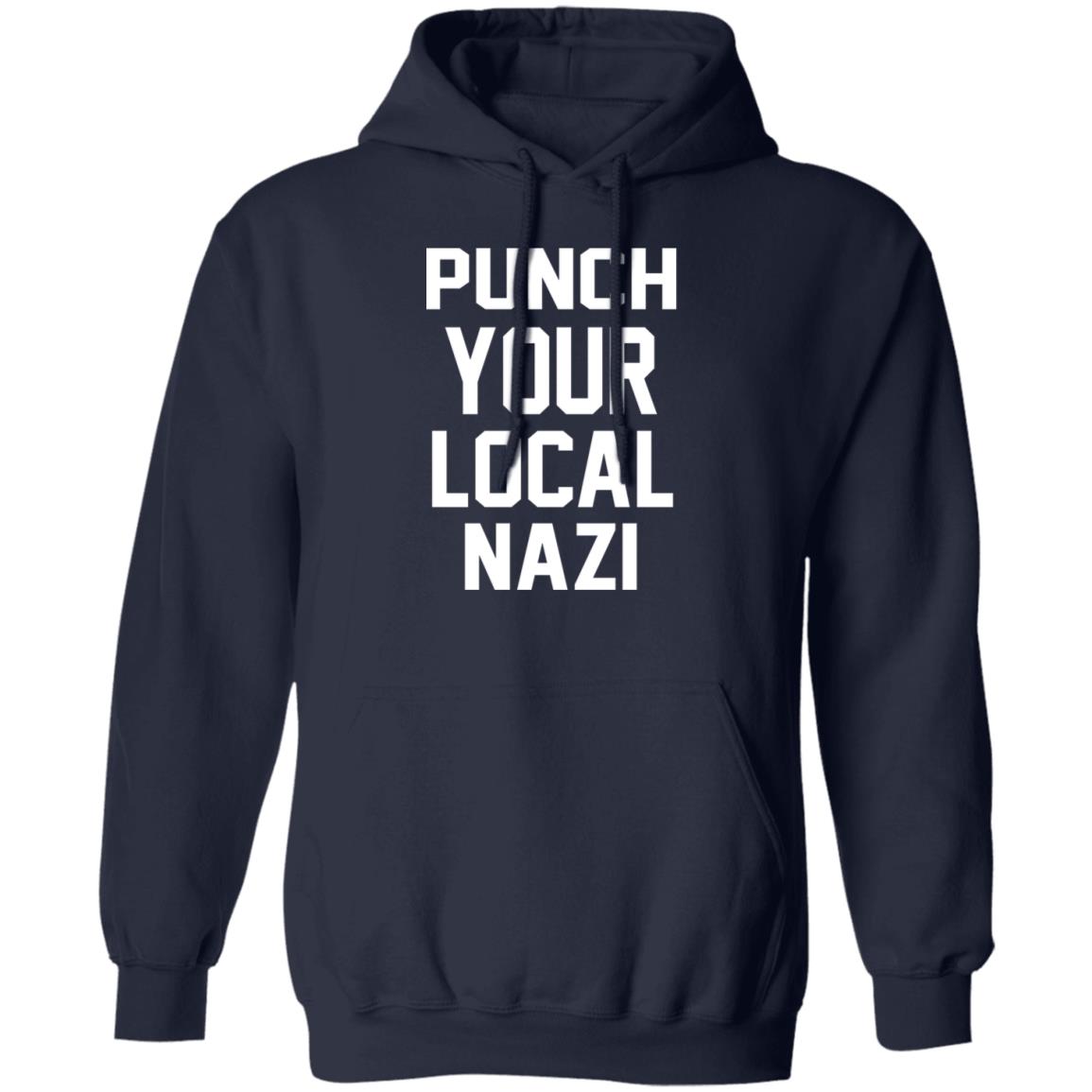 Punch Your Local Nazi Shirt
