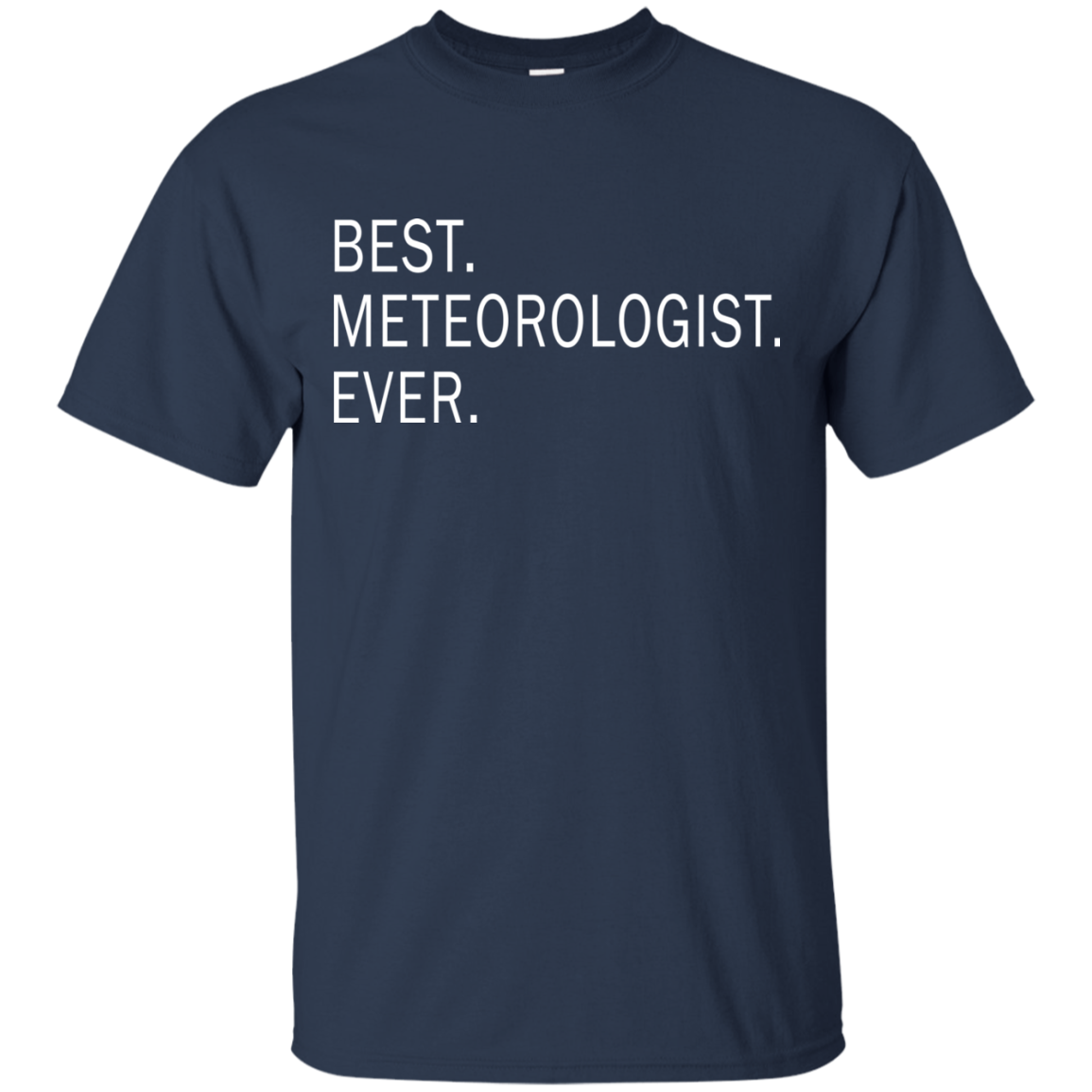 Best Meteorologist Ever Shirt, Hoodie, Tank - TeeDragons