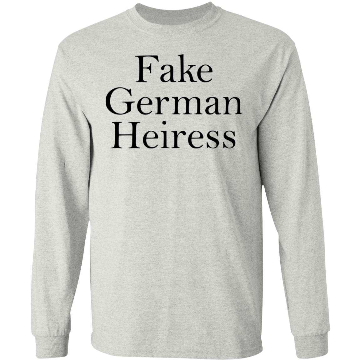 Fake German Heiress Shirt