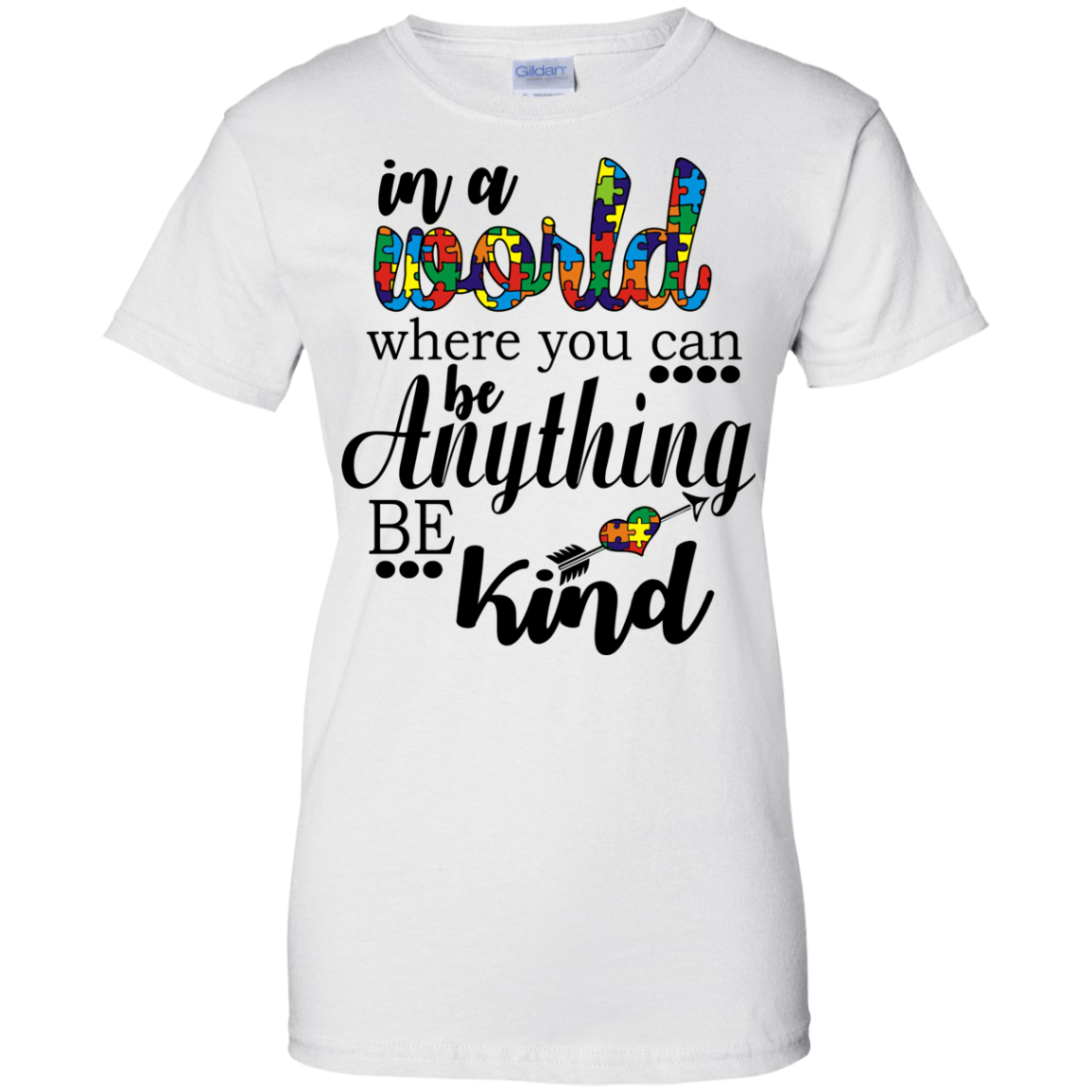 In A World Where You Can Be Anything Be Kind Shirt, Hoodie - TeeDragons
