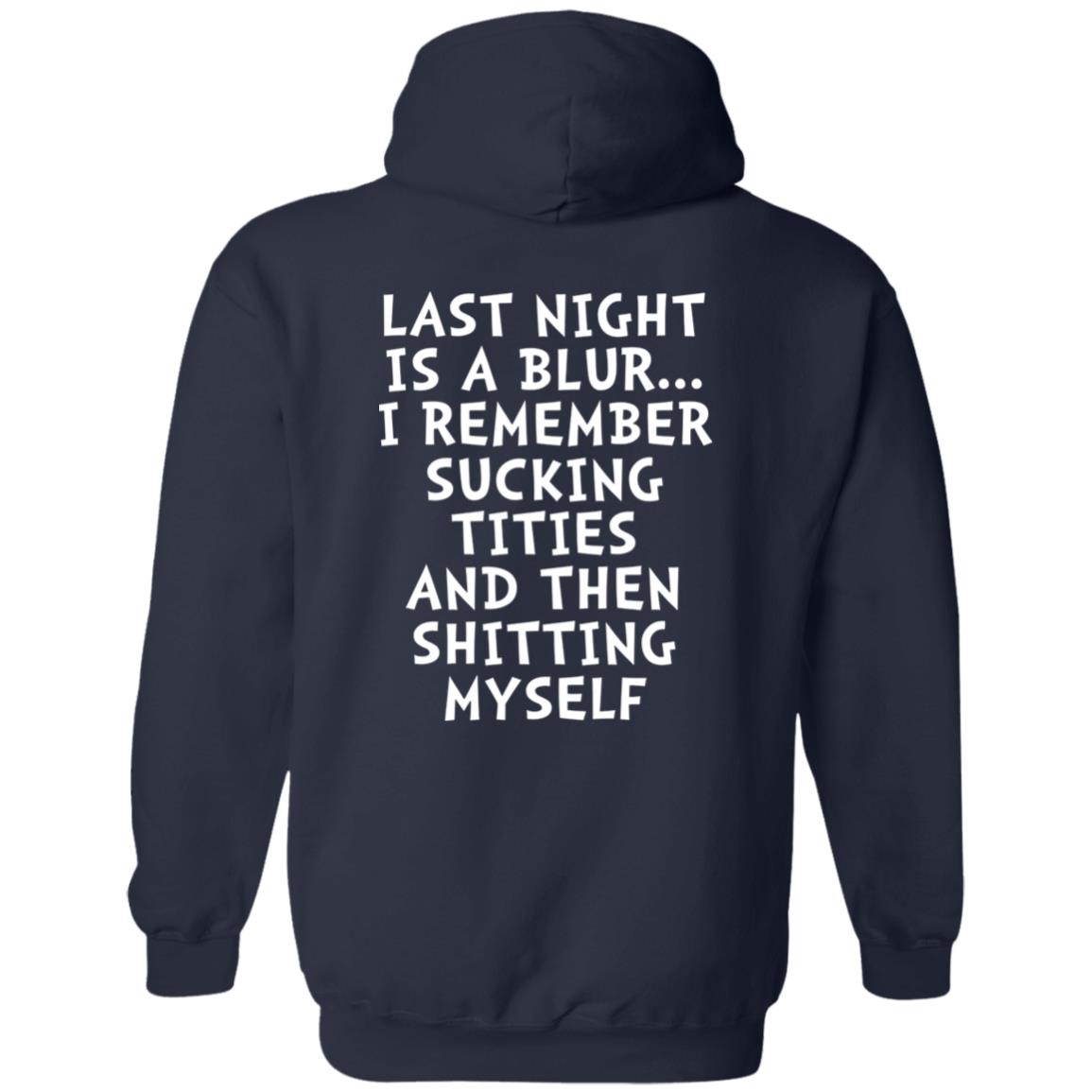 Last Night Is A Blur Shirt