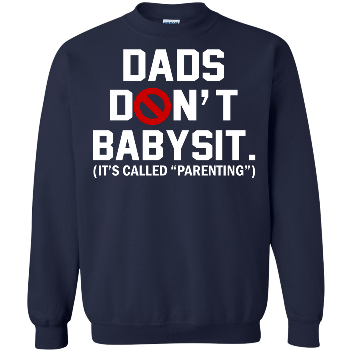 Dads Don't Babysit. It's Called Parenting Shirt, Hoodie, Tank - TeeDragons