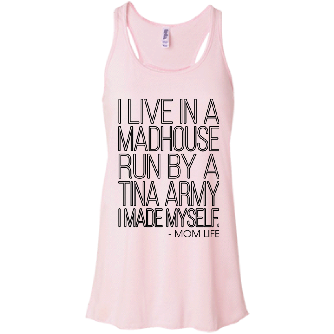 I Live In A Madhouse Run By A Tina Army Shirt, Hoodie - TeeDragons