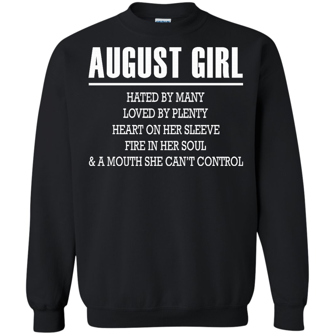 August Girl - Hated By Many, Loved By Plenty Heart On Her Sleeve T-Shirt - TeeDragons