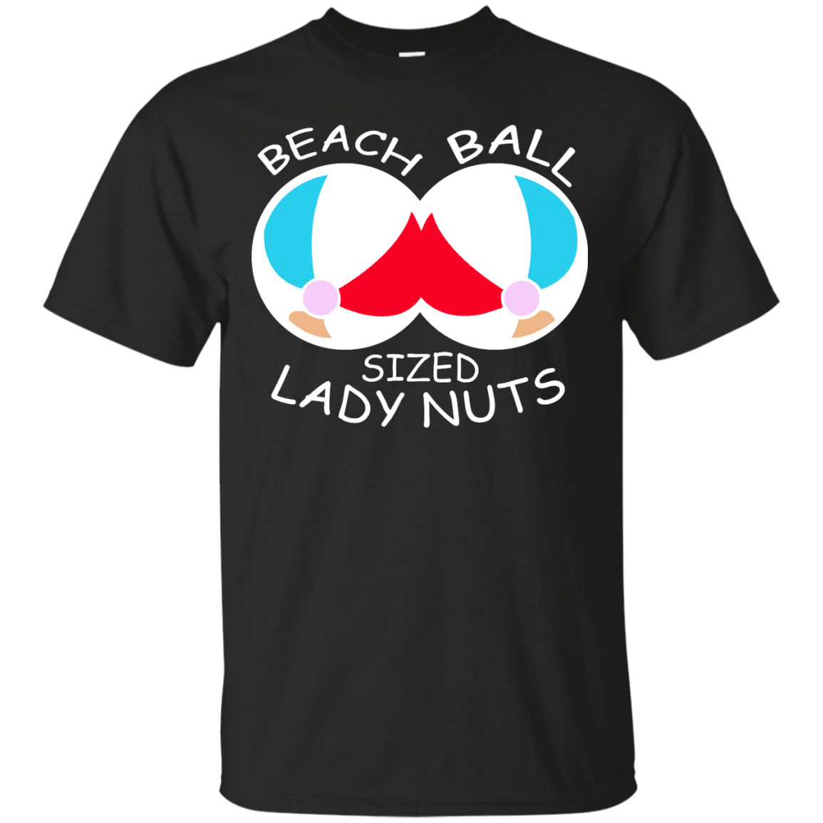 Beach Ball Sized Lady Nuts Shirt, Sweatshirt - TeeDragons