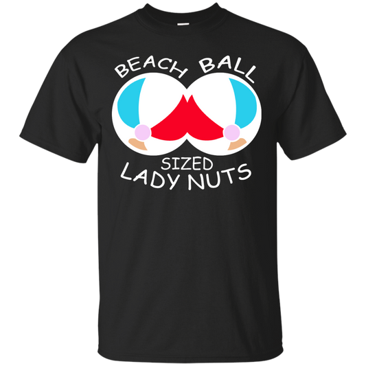 Beach Ball Sized Lady Nuts Shirt, Sweatshirt - TeeDragons