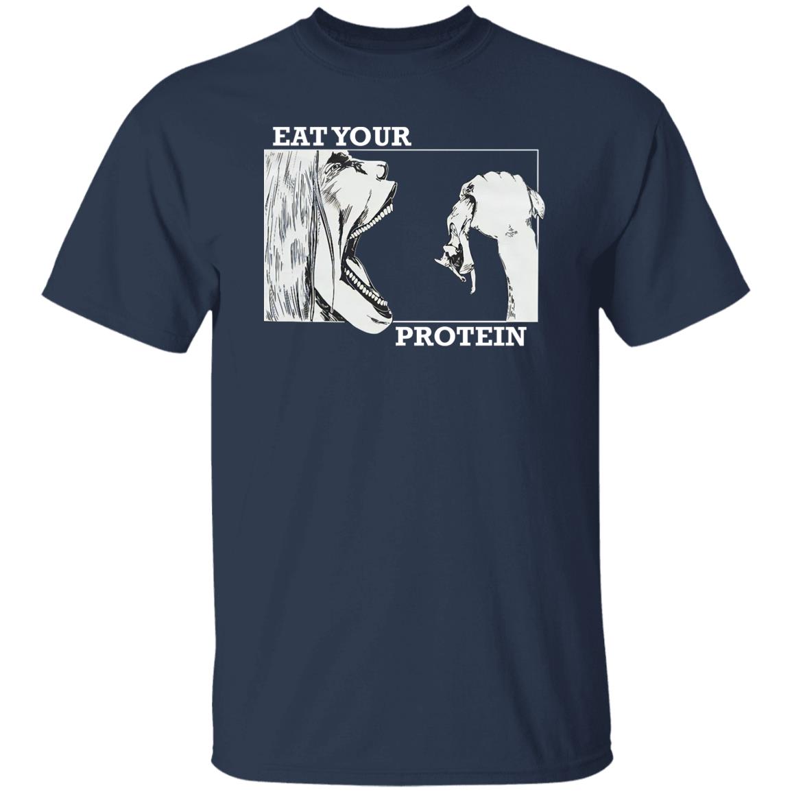 Eat Your Protein Attack On Titan Shirt