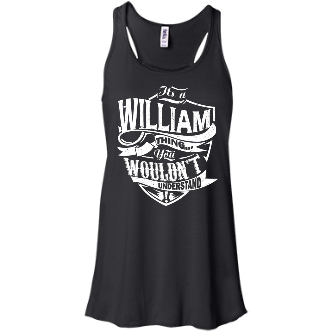 You Wouldn't Understand, It's A William Thing Shirt, Hoodie, Tank - TeeDragons