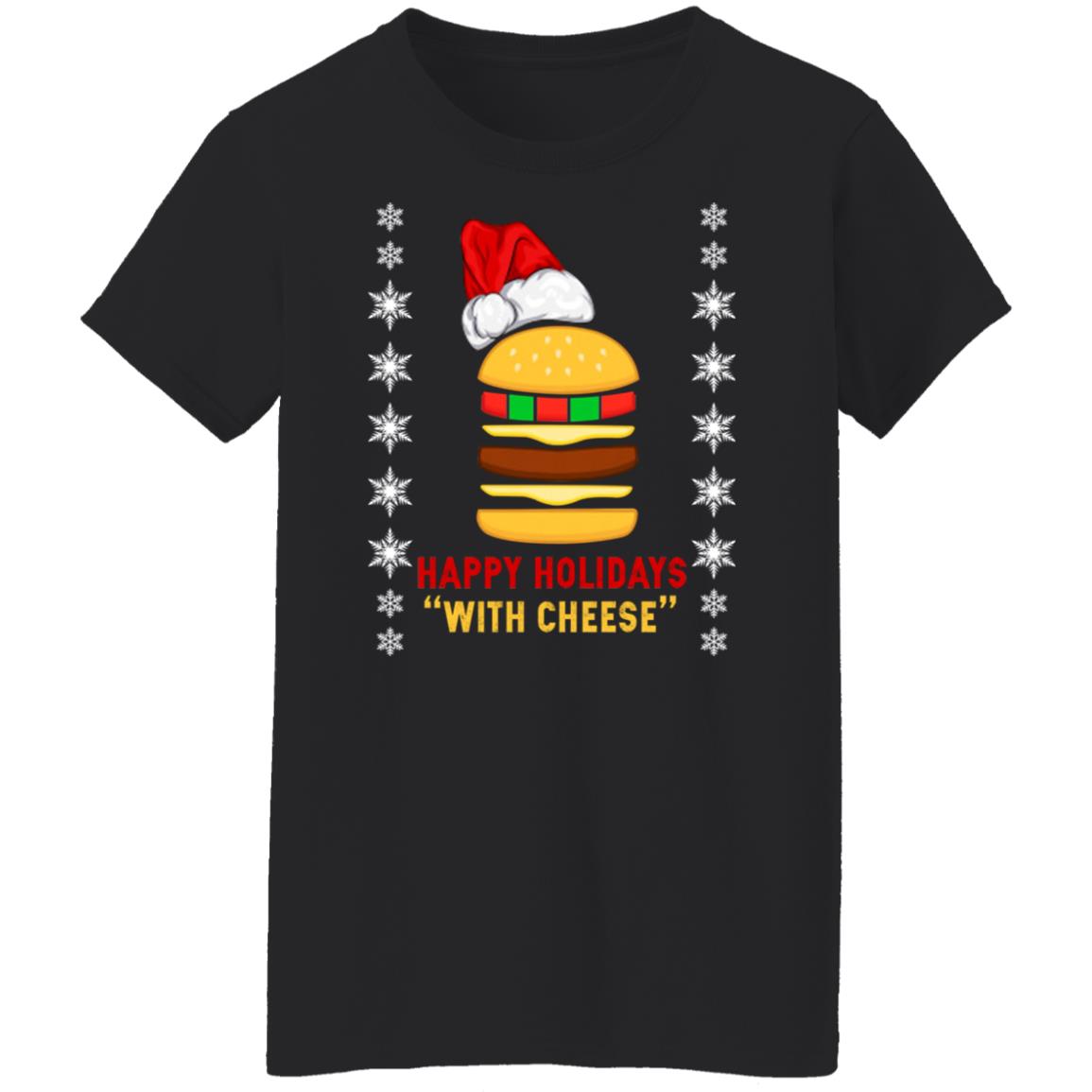 Happy Holidays With Cheese Shirt