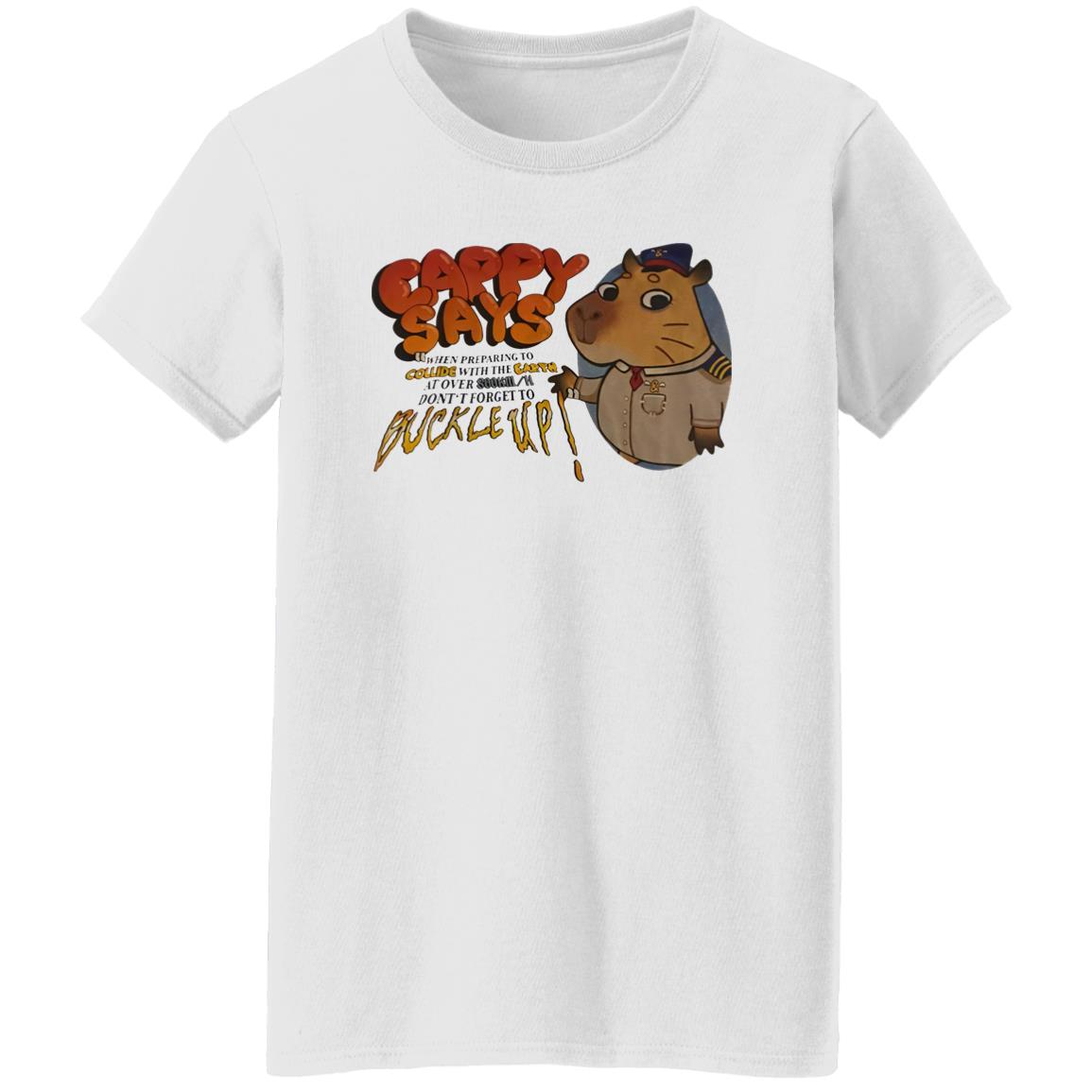 Cappy Says When Preparing To Collide With The Earth Shirt