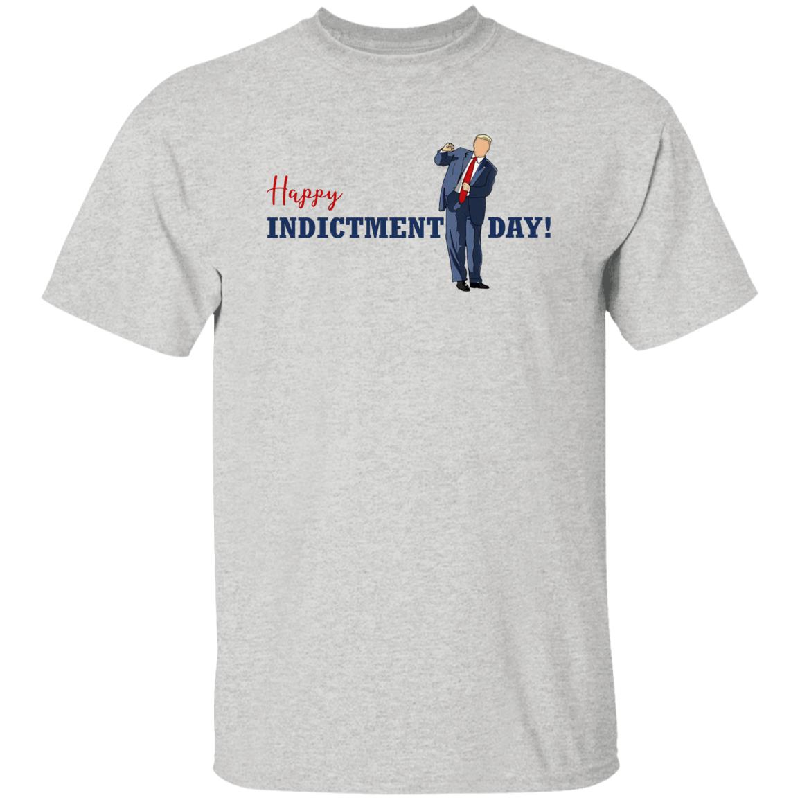 Happy Indictment Day Shirt