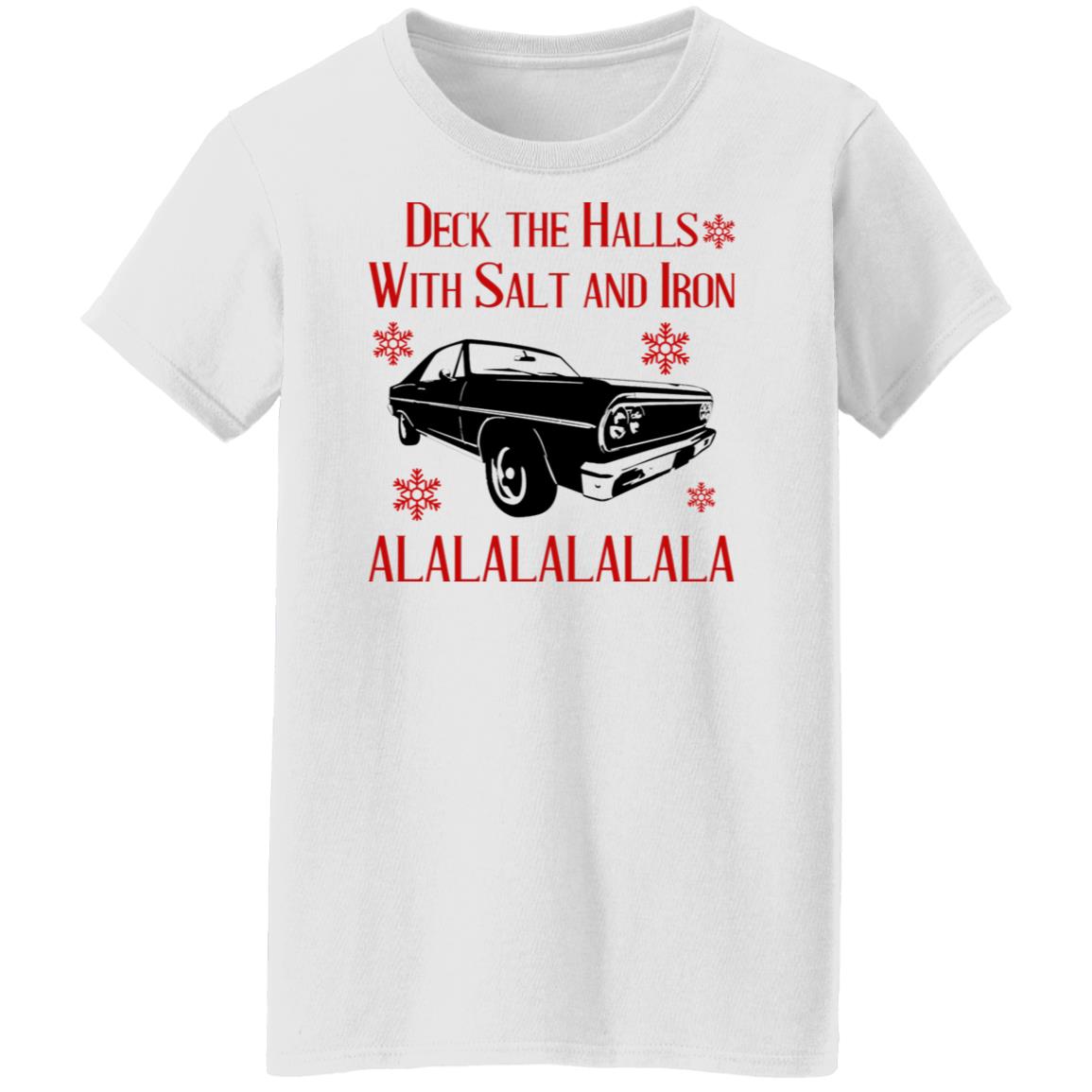 Deck The Halls With Salt And Iron Shirt