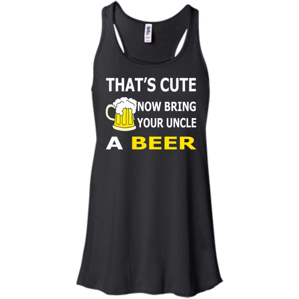 That's Cute Now Bring Your Uncle A Beer Shirt, Hoodie, Tank - TeeDragons
