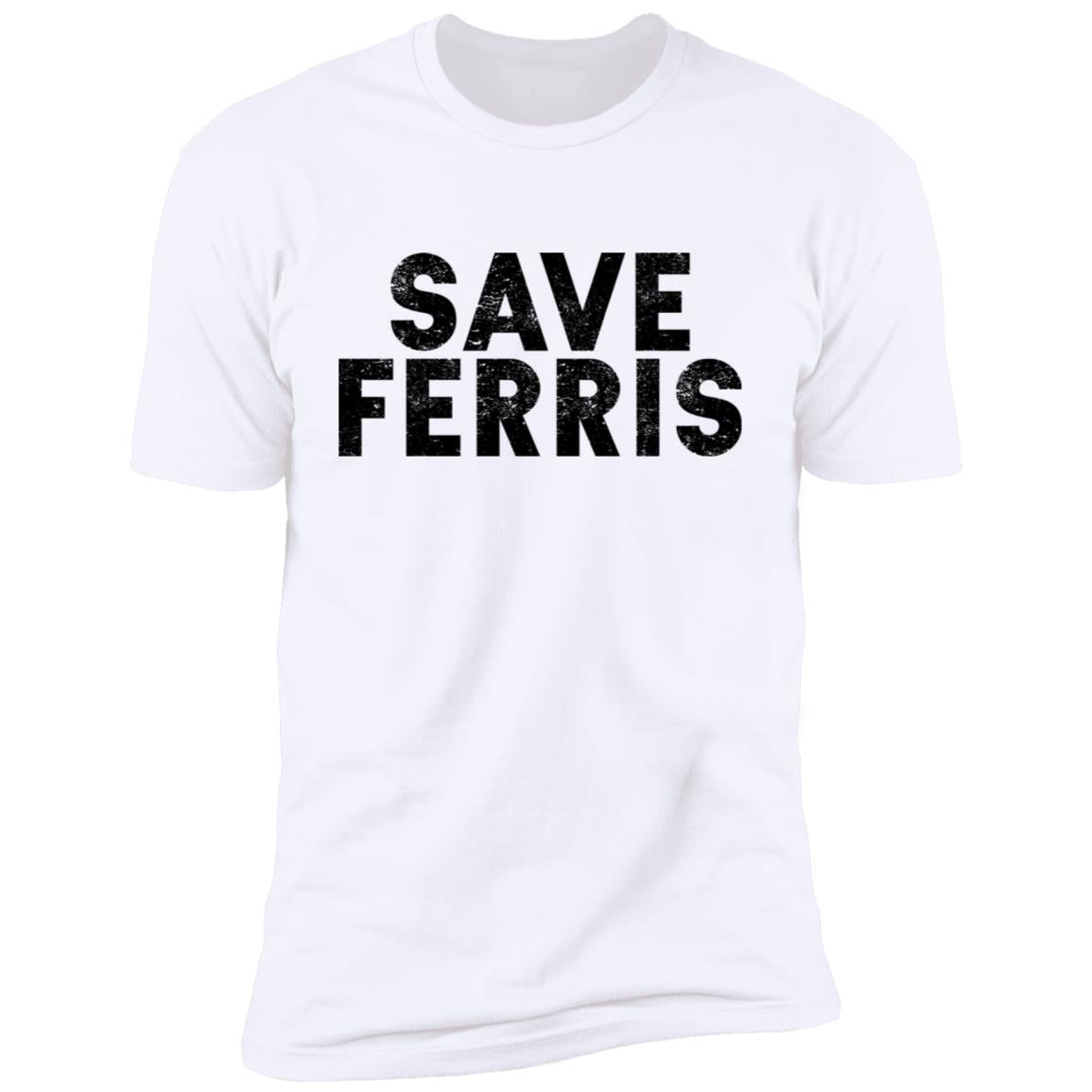Save Ferris shirt