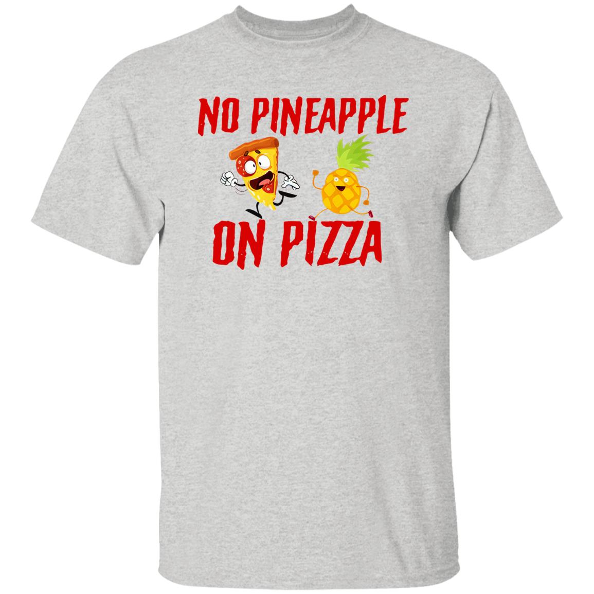 No Pineapple On Pizza Shirt - TeeDragons