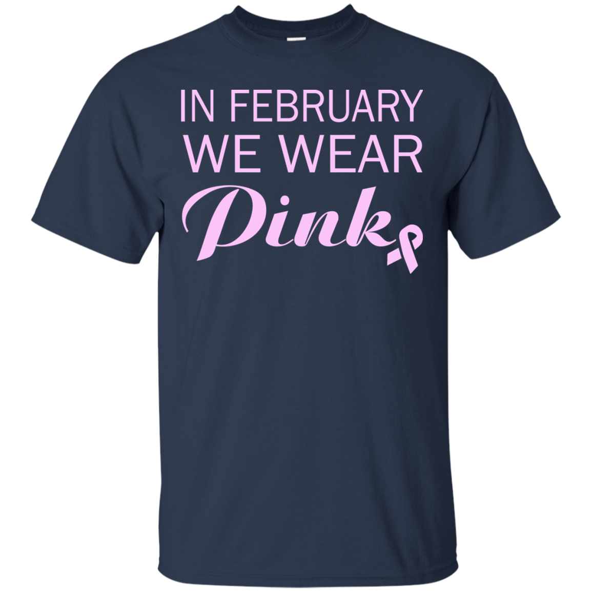 In February We Wear Pink Shirt, Hoodie, Tank - TeeDragons