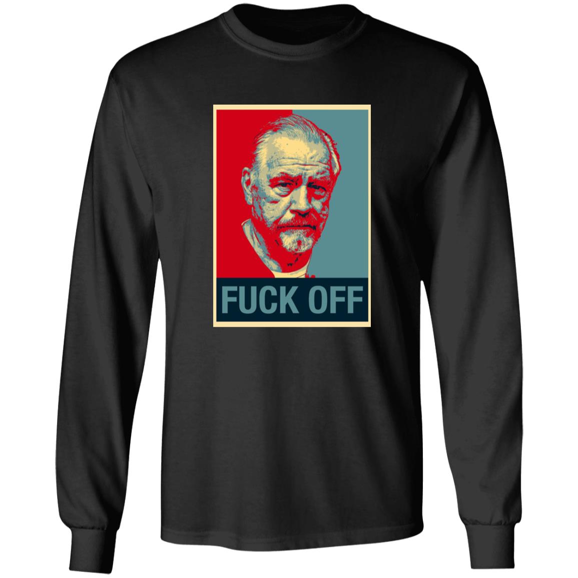 Succession Fuck Off Shirt