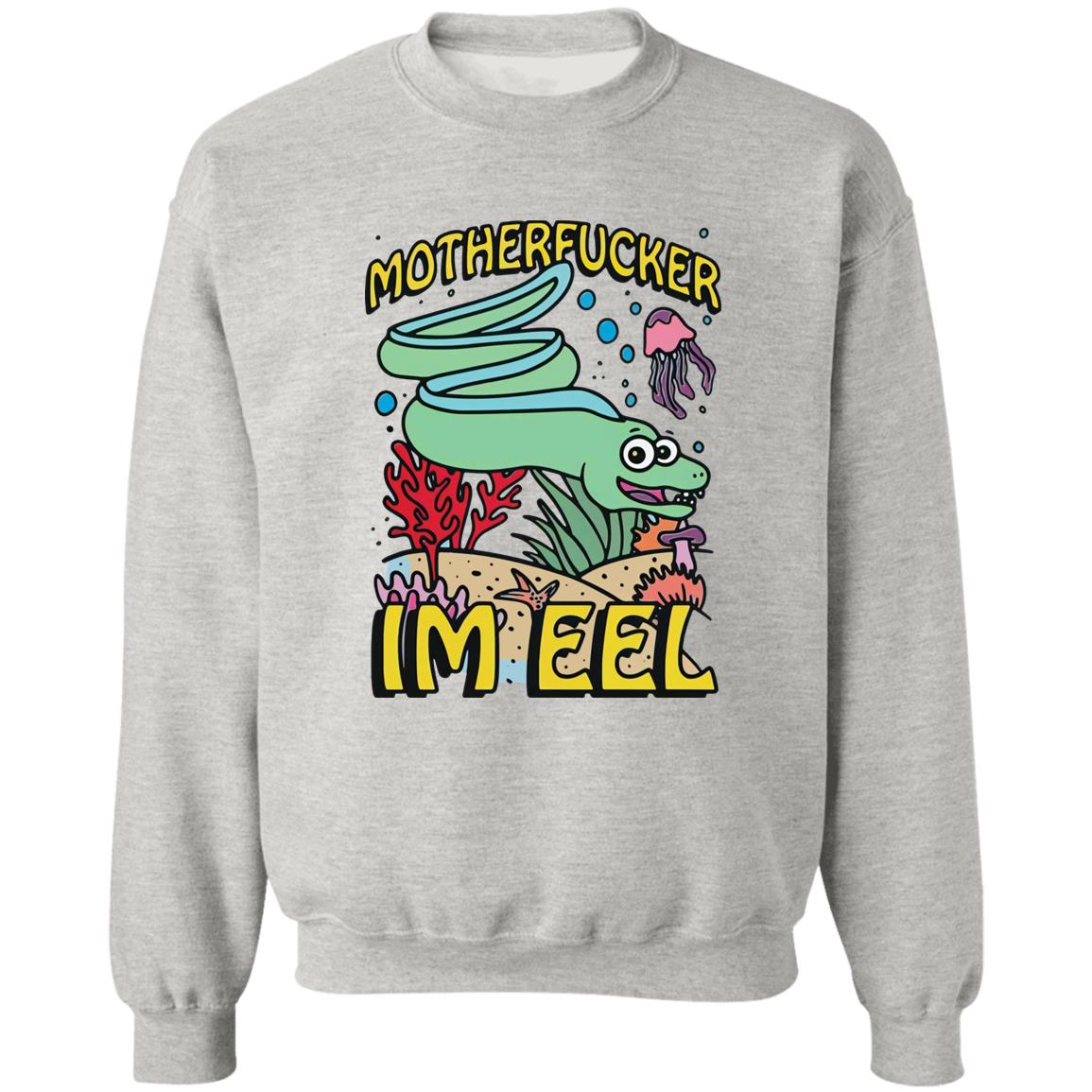 Motherfucker I'm Eel Shirt
