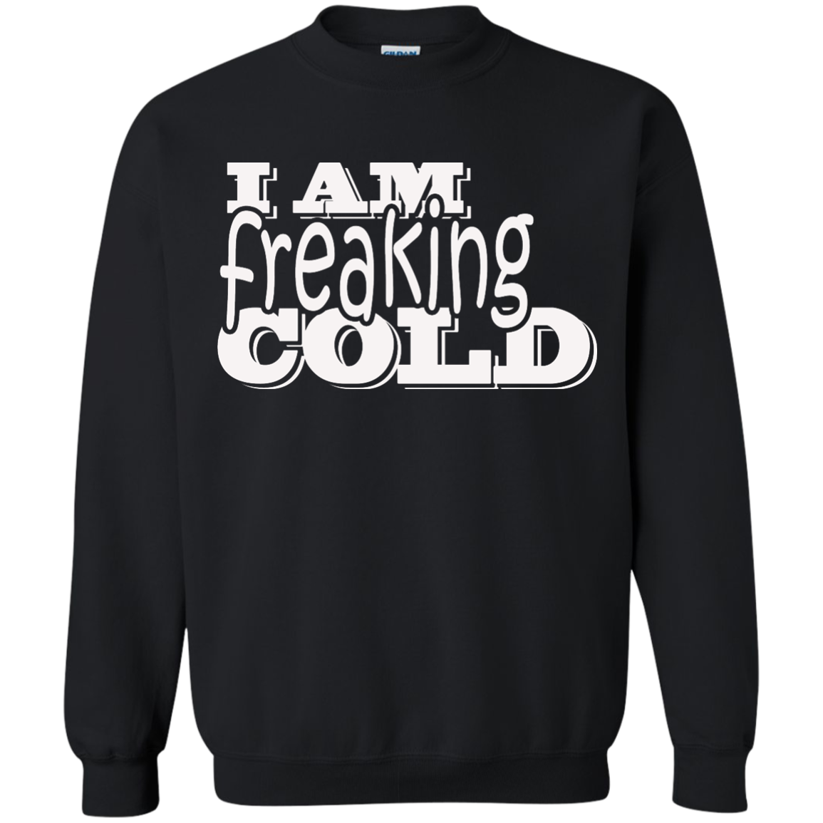 I am freaking cold T-shirt, Hoodie, Tank - TeeDragons