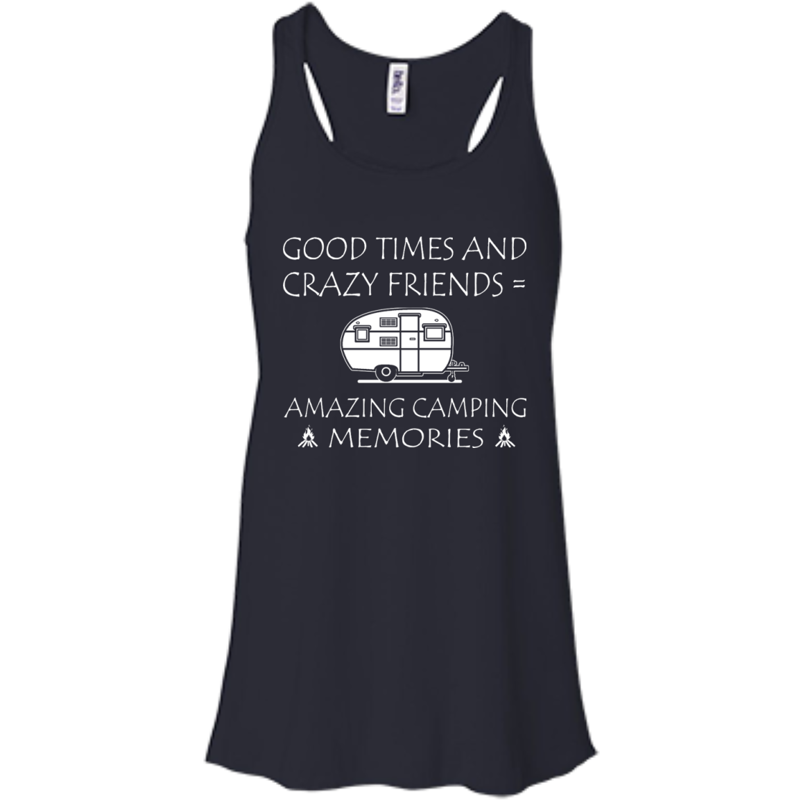 Good Times And Crazy Friends = Amazing Camping Memories Shirt, Hoodie - TeeDragons