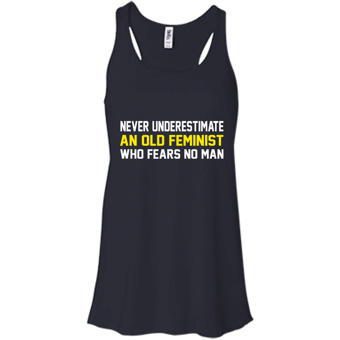 Never Underestimate An Old Feminist Who Fears No Man Shirt, Hoodie - TeeDragons