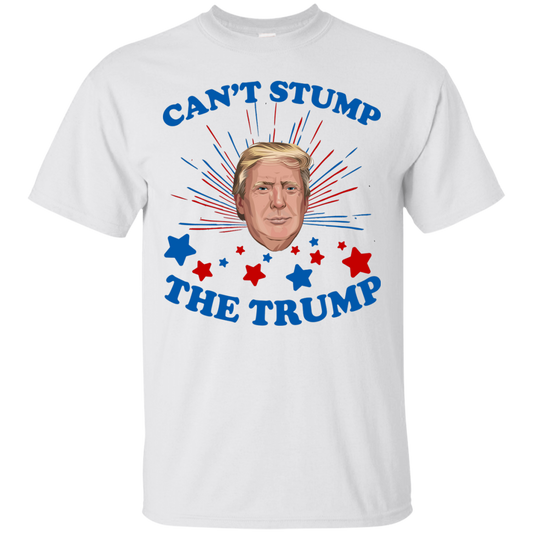Can't Stump The Trump Shirt, Hoodie, Tank - TeeDragons