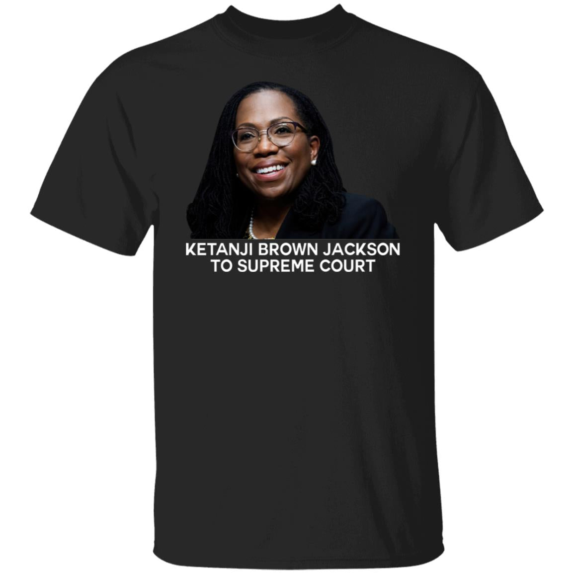 Ketanji Brown Jackson To Supreme Court Shirt