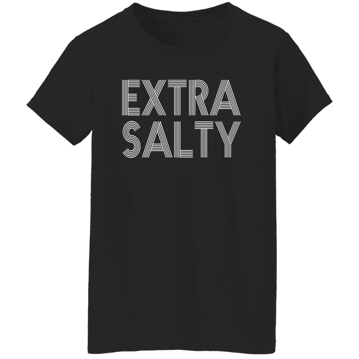 Extra Salty Shirt