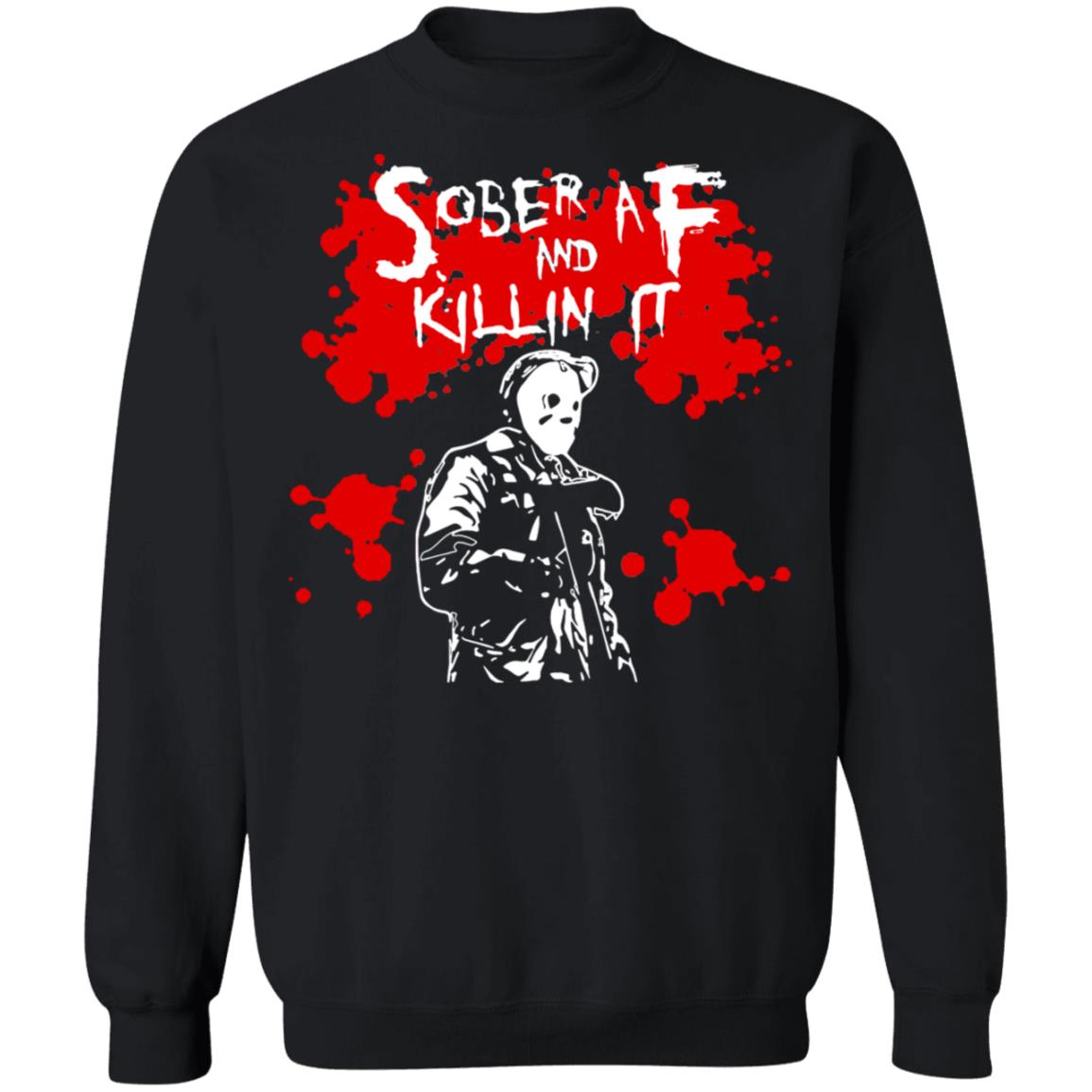 Michael Myers Sober AF And Killin It Shirt