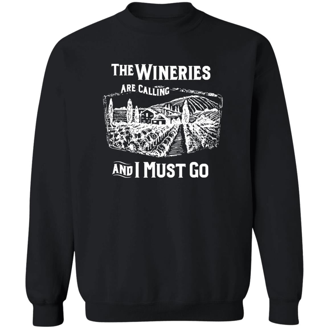 The Wineries Are Calling And I Must Go Shirt