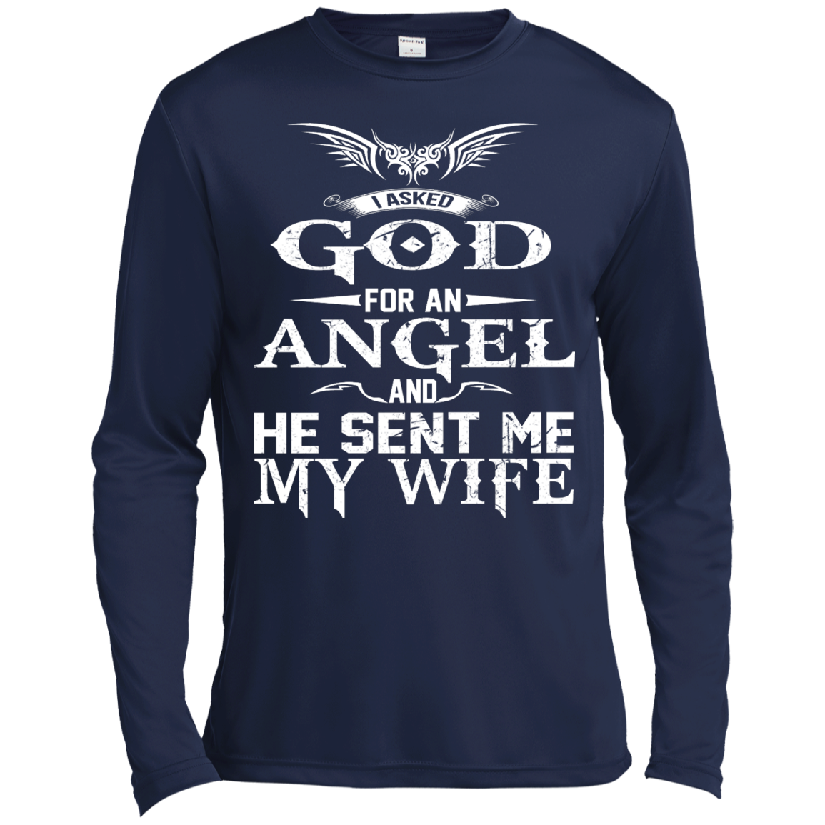 I Asked God For An Angel And He Sent Me My Wife Shirt, Hoodie, Tank - TeeDragons