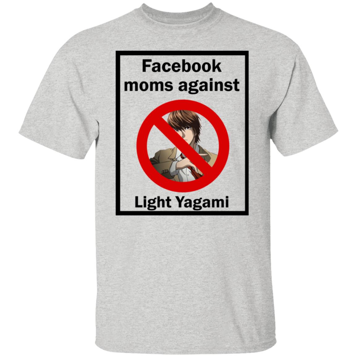 Facebook Moms Against Light Yagami Shirt