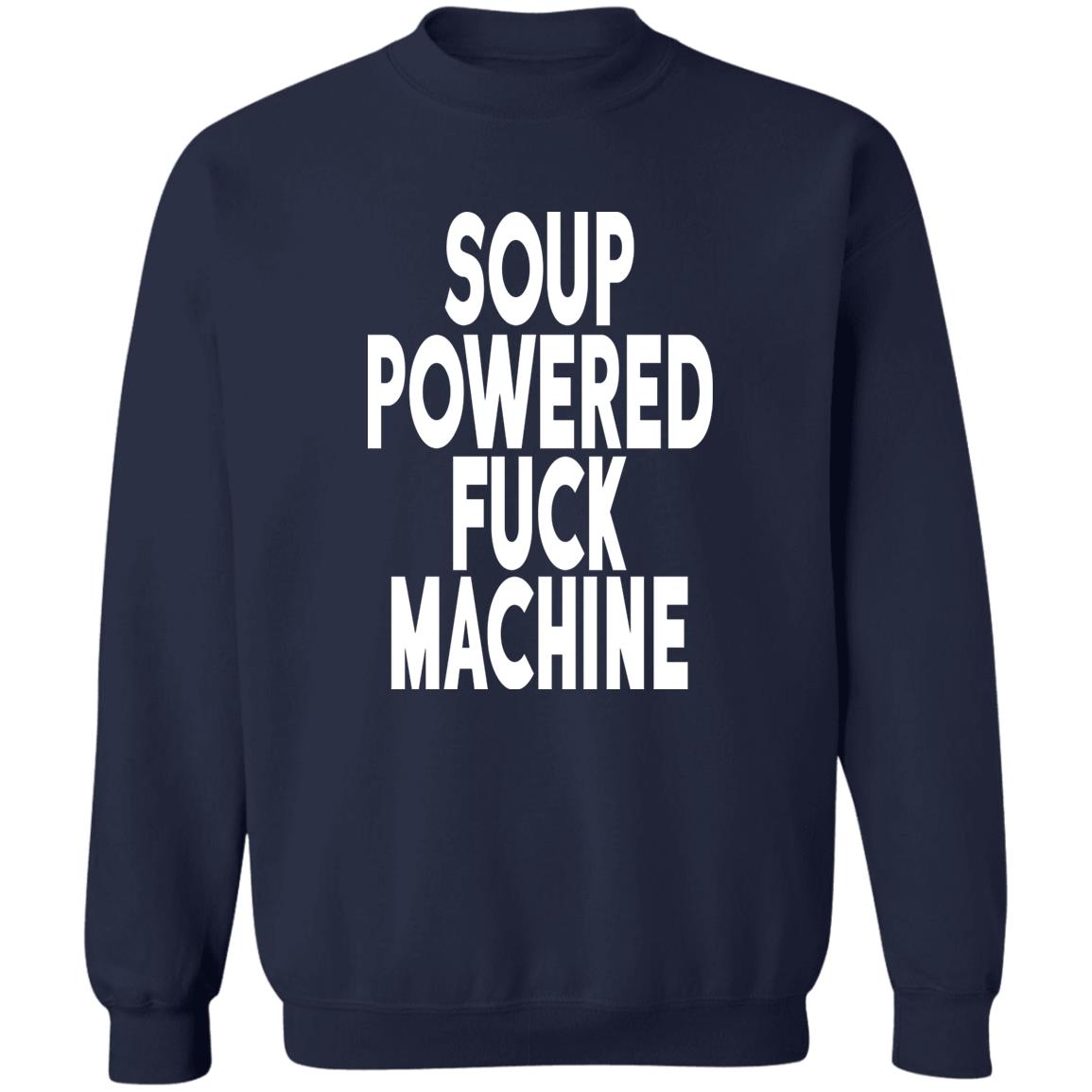 Soup Powered Fuck Machine Shirt