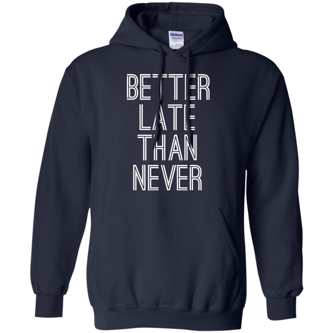 Better Late Than Never Shirt, Hoodie, Tank - TeeDragons