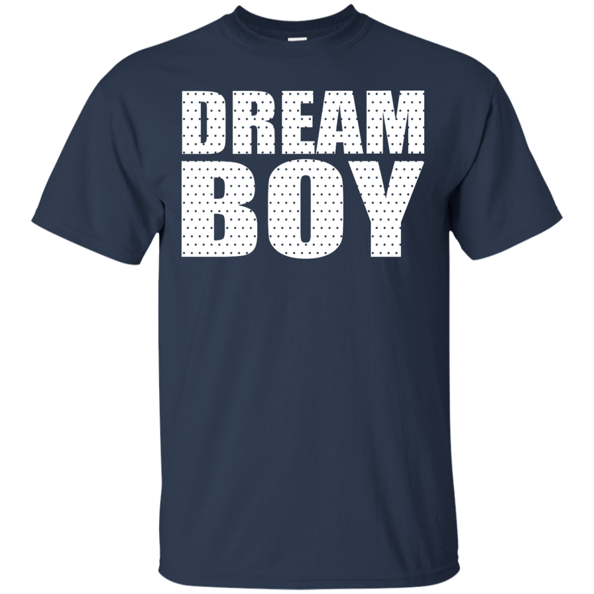 Dream Boy Shirt, Hoodie, Tank - TeeDragons
